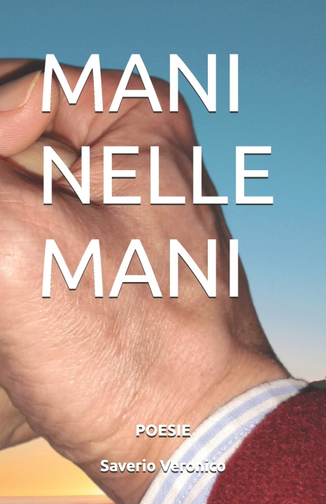 Kniha MANI NELLE MANI Saverio Veronico