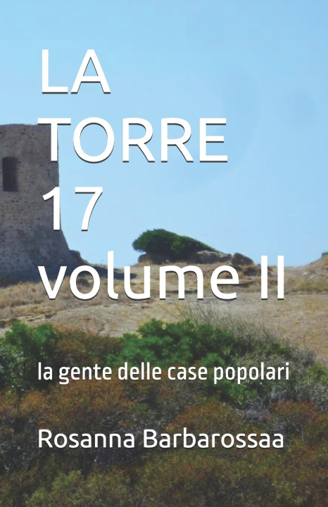 Kniha LA TORRE 17 volume II Rosanna Barbarossaa Rosik