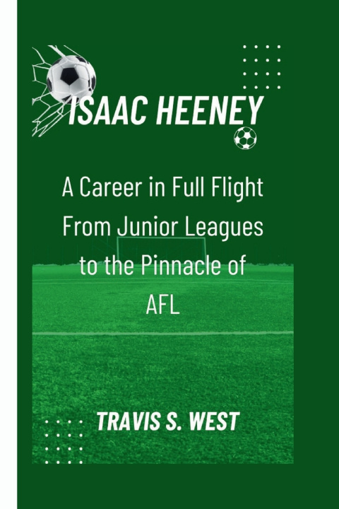 Knjiga ISAAC HEENEY Travis S.West