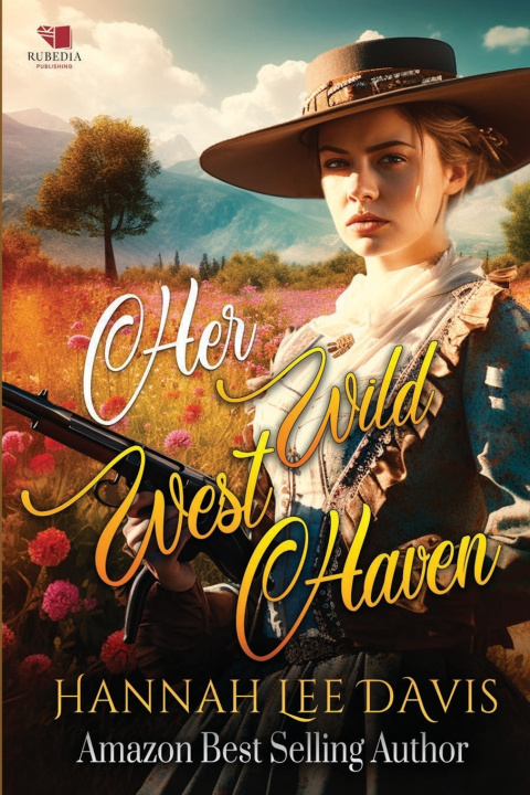 Kniha Her Wild West Haven Hannah Lee Davis