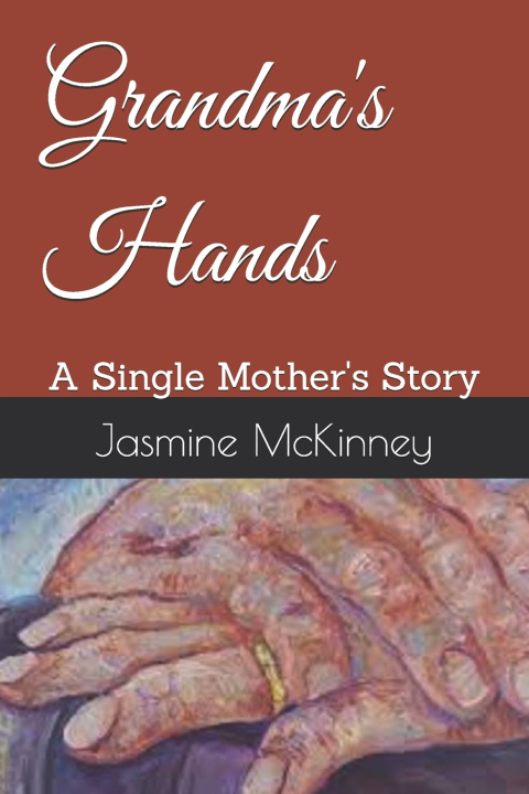 Knjiga Grandma's Hands Jasmine McKinney
