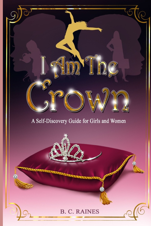 Kniha I AM THE CROWN B. C. Raines