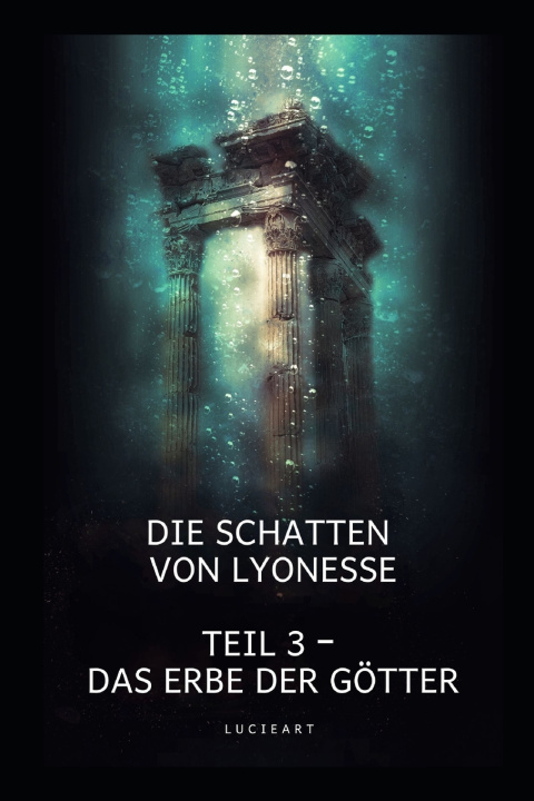 Kniha Die Schatten von Lyonesse Lucie Art