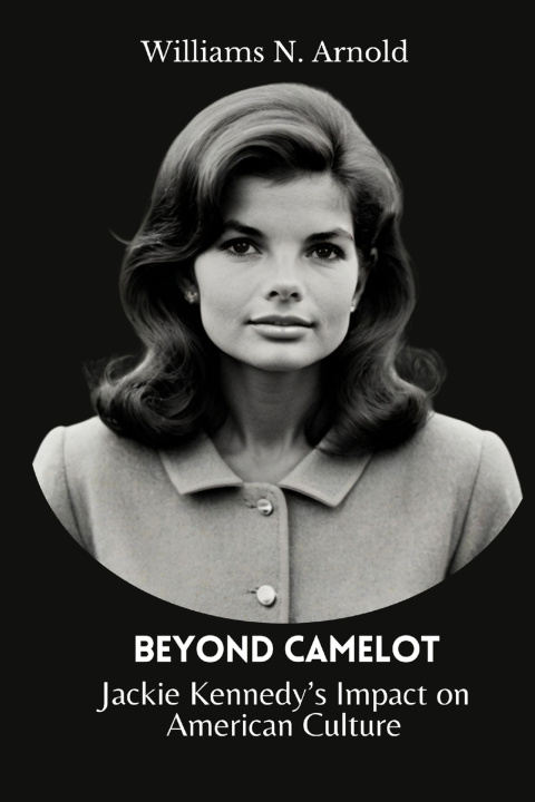 Книга BEYOND CAMELOT Williams N. Arnold