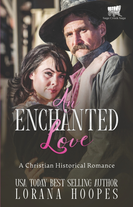 Книга An Enchanted Love Lorana Hoopes