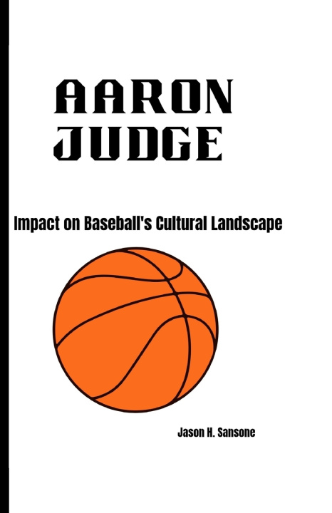 Kniha Aaron judge Jason H. Sansone