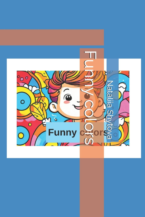 Kniha Funny colors Nataliia Shytova