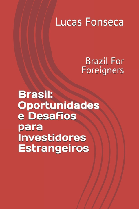 Kniha Brasil Lucas José de Oliveira Fonseca