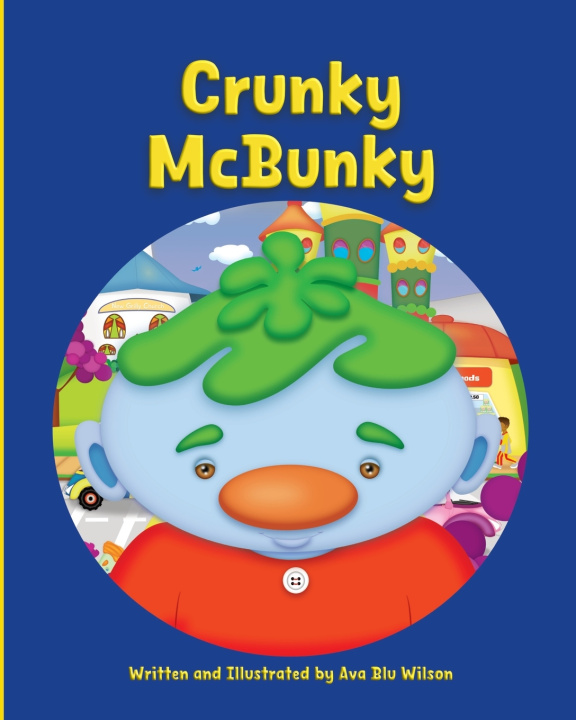 Kniha Crunky McBunky Ava Blu Wilson