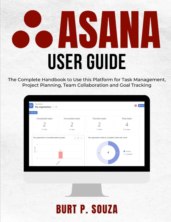 Kniha Asana User Guide BURT P. SOUZA