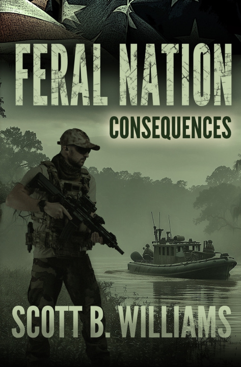 Kniha Feral Nation - Consequences Scott B. Williams