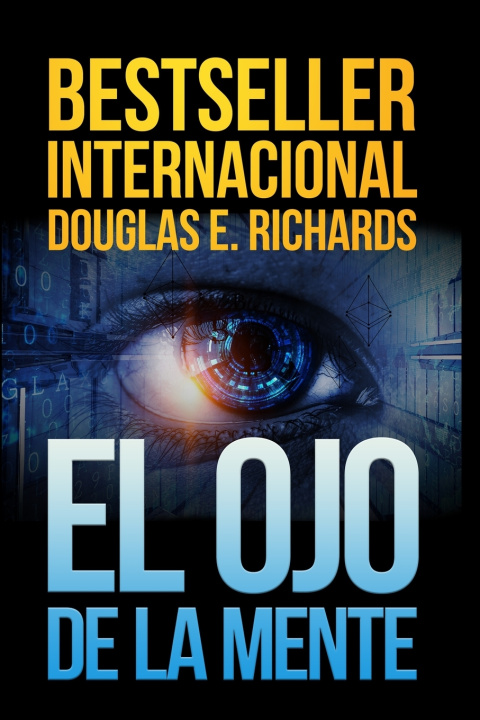 Kniha El ojo de la mente Douglas E. Richards