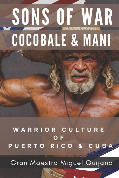 Книга Sons of War Cocobale & Mani Miguel Nico Quijano