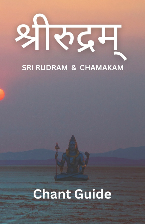 Könyv SRI RUDRAM & CHAMAKAM Ross Stambaugh