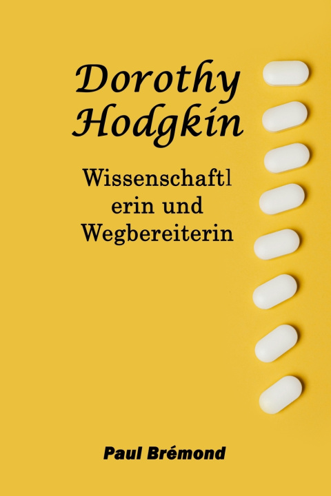 Kniha Dorothy Hodgkin Paul Brémond