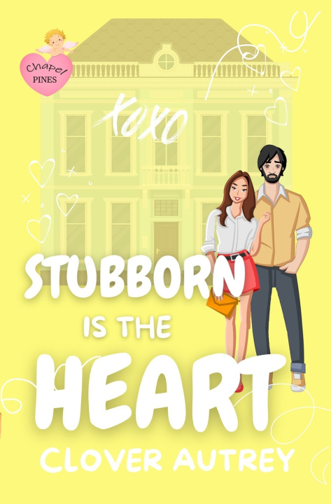 Kniha Stubborn is the Heart Clover Autrey