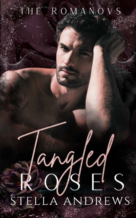 Книга Tangled Roses Stella Andrews