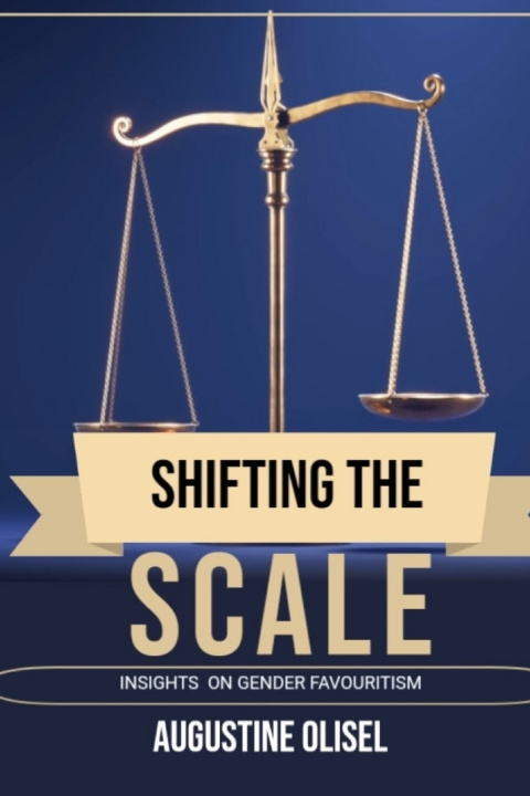Kniha Shifting the Scale Augustine Olisel