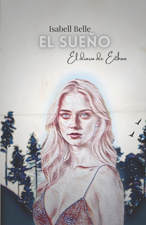 Книга El sueño Isabell Belle