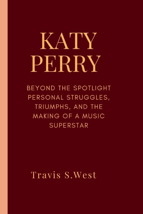 Kniha KATY PERRY Travis S.West