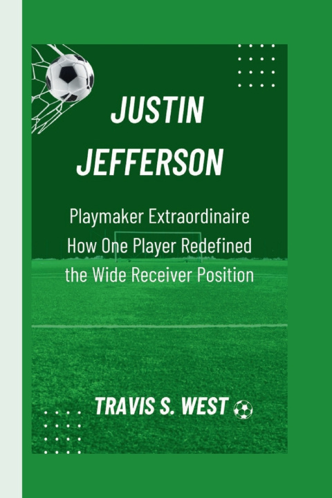Kniha JUSTIN JEFFERSON Travis S.West