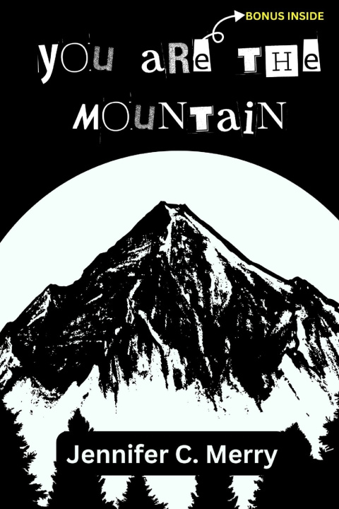 Книга YOU ARE THE MOUNTAIN Jennifer C. Merry