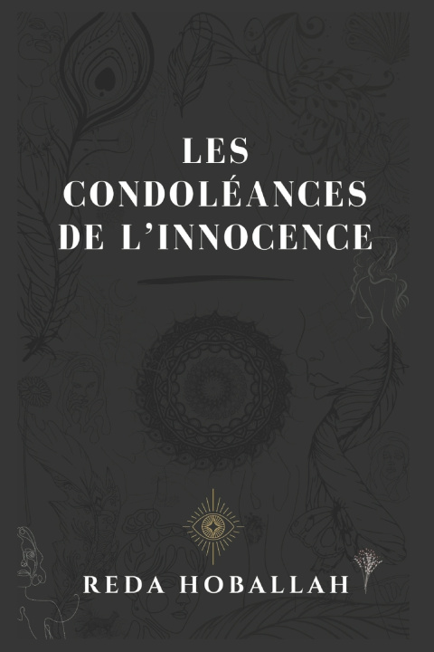 Книга Les Condoléances de l'innocence Reda Hoballah