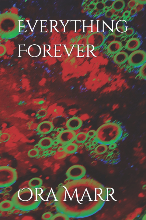 Kniha Everything Forever Ora Marr