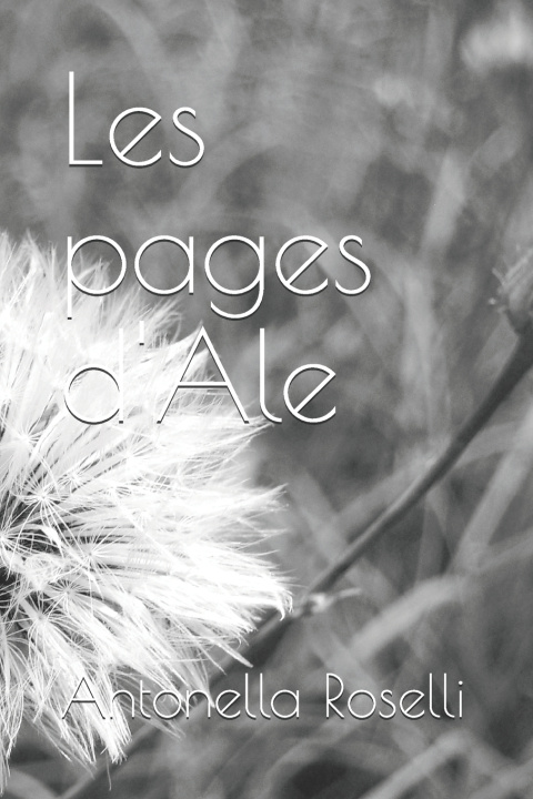 Книга Les pages d'Ale Antonella Roselli
