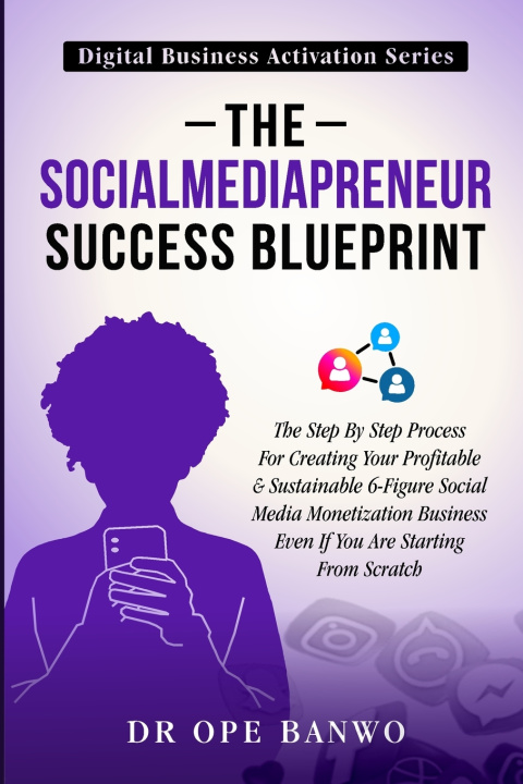 Kniha The SociaMediaPreneur Success Blueprint OPE BANWO