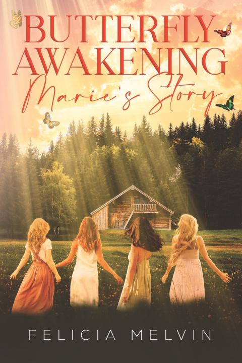 Книга Butterfly Awakening Felicia Melvin