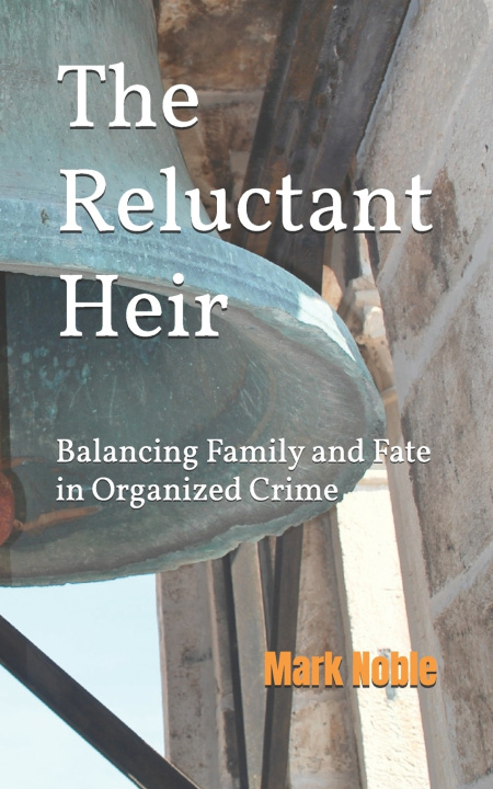 Kniha The Reluctant Heir Mark Noble