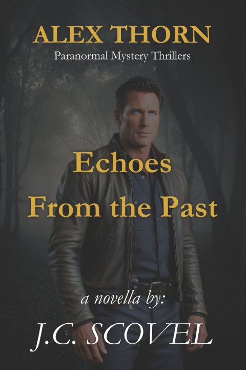 Kniha Echoes From the Past J.C. Scovel