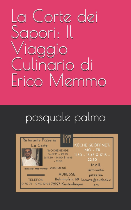Книга La Corte dei Sapori pasquale palma