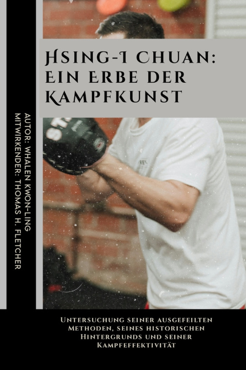 Kniha Hsing-I Chuan Thomas H. Fletcher
