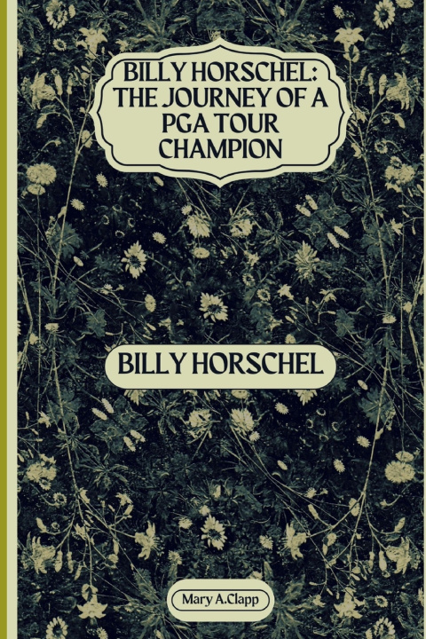 Kniha Billy Horschel Mary A.Clapp