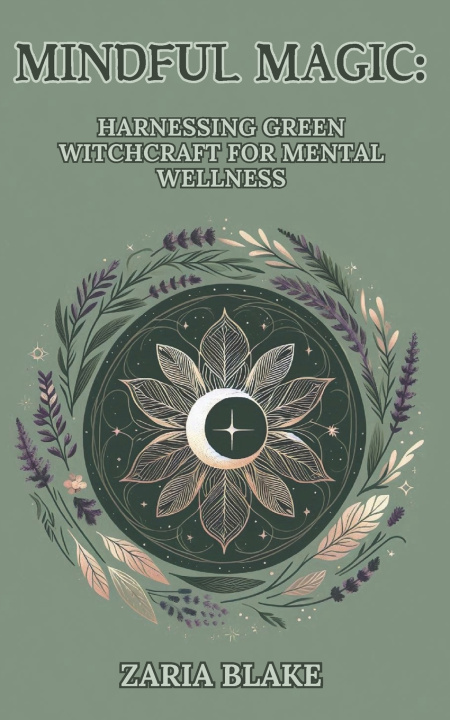 Könyv Mindful Magic Zaria Blake