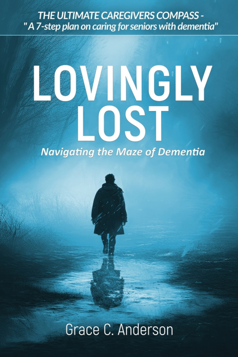 Könyv Lovingly Lost Grace C. Anderson