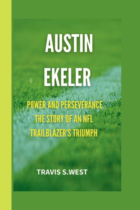 Kniha AUSTIN EKELER Travis S.West