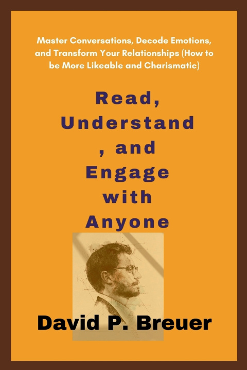 Kniha Read, Understand, and Engage with Anyone David P. Breuer