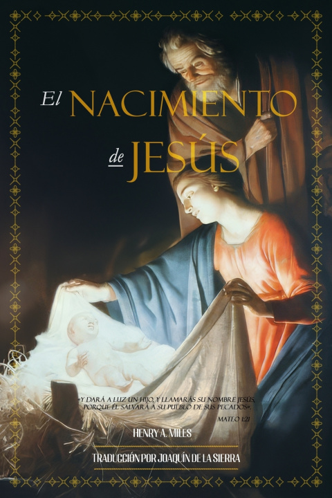 Kniha El Nacimiento de Jesús Henry Adolphus Miles