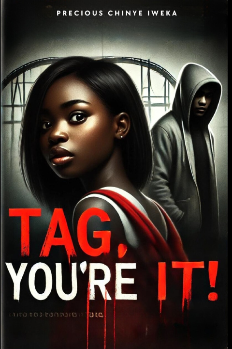 Kniha Tag, You're it! Precious Chinye Iweka