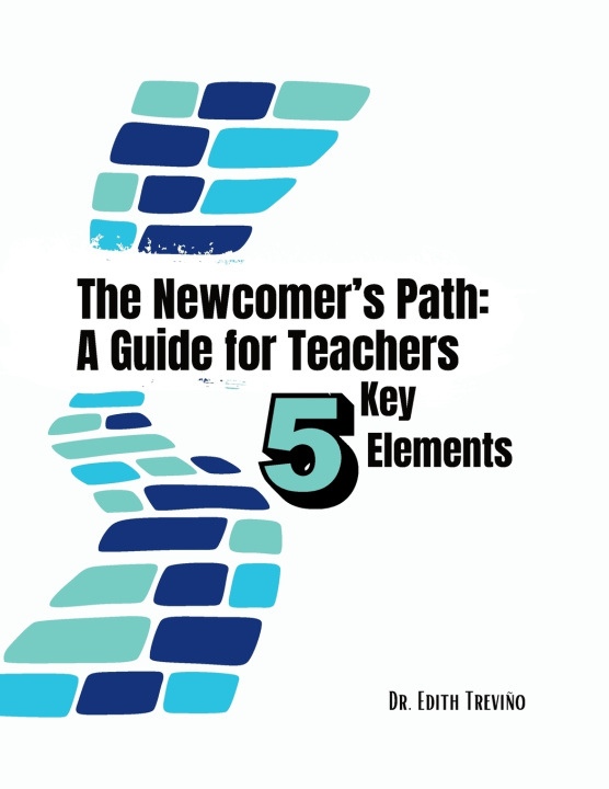 Kniha The Newcomer's Path Edith Treviño