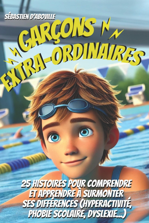 Kniha Garçons extraordinaires Sébastien d'ABOVILLE