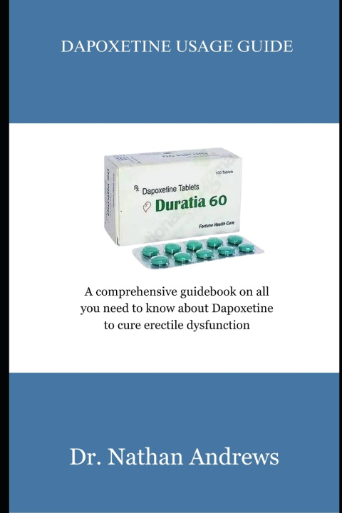Kniha DAPOXETINE USAGE GUIDE Nathan Andrews