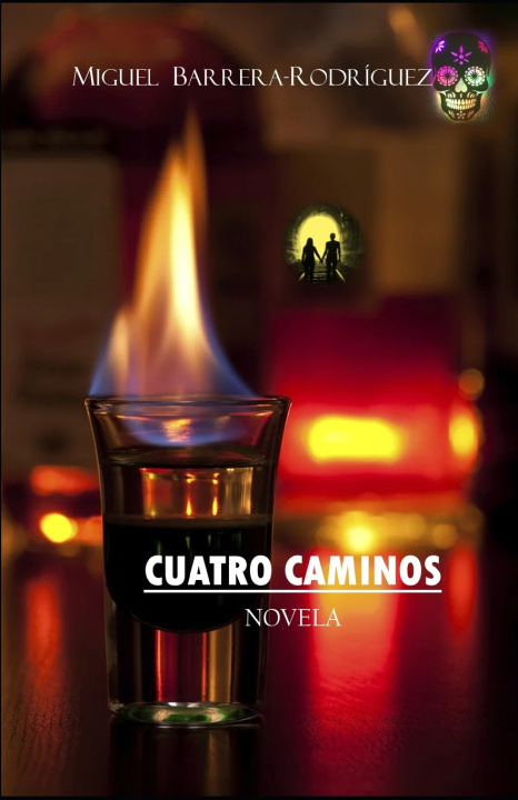 Kniha CUATRO CAMINOS Miguel Ángel Barrera Rodríguez