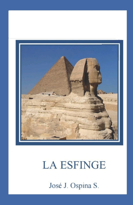 Könyv La Esfinge José J. Ospina S.