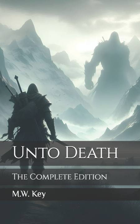 Kniha Unto Death M.W. Key