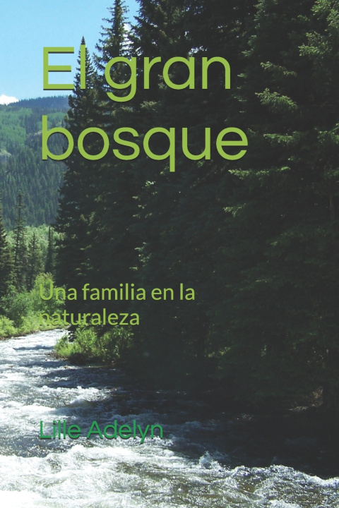 Kniha El gran bosque Lille Adelyn