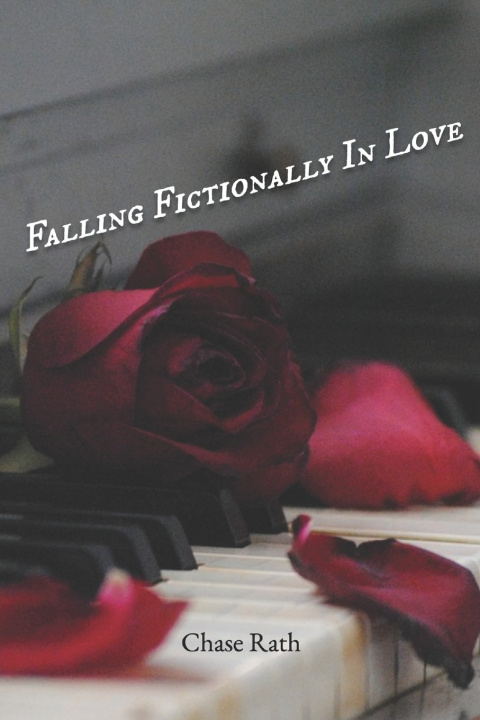 Книга Falling Fictionally In Love Chase Rath